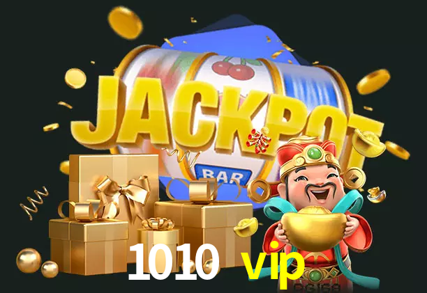 1010 vip bet